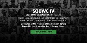 State of the Black World Conference IV 2016 - Newark New Jersey